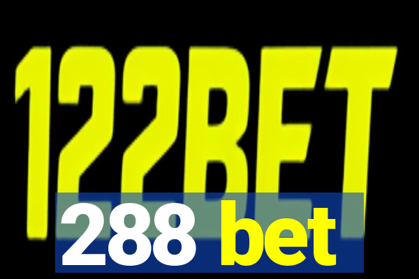 288 bet